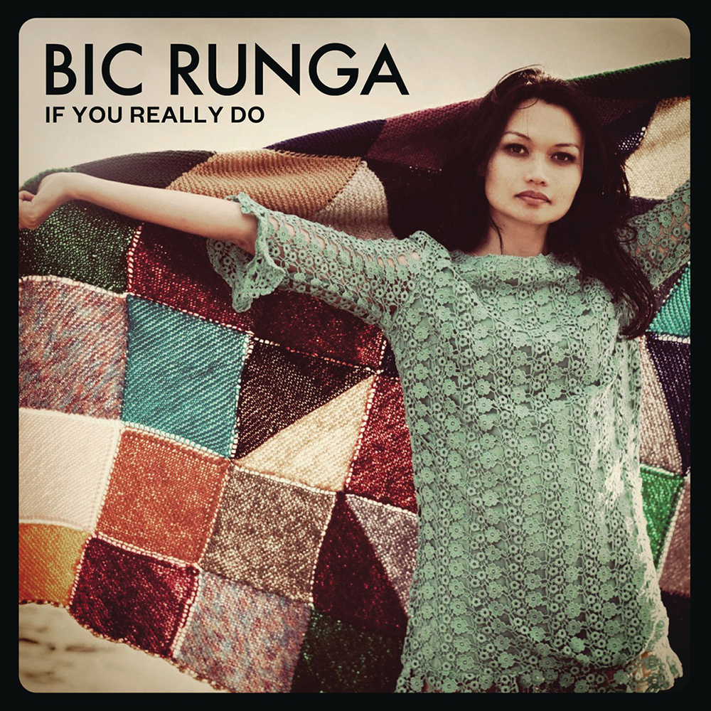 Bic Runga 12 If You Really Do
