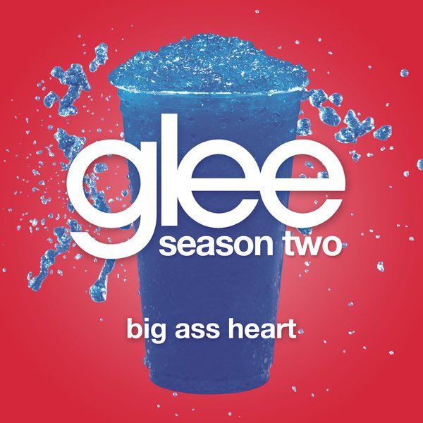 big ass heart glee cast aac  