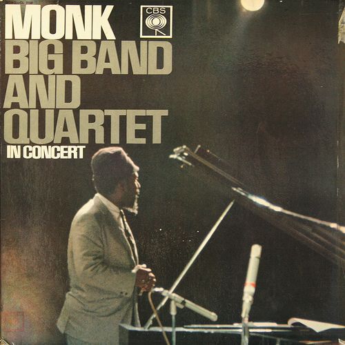 big band and quartet thelonious monk  