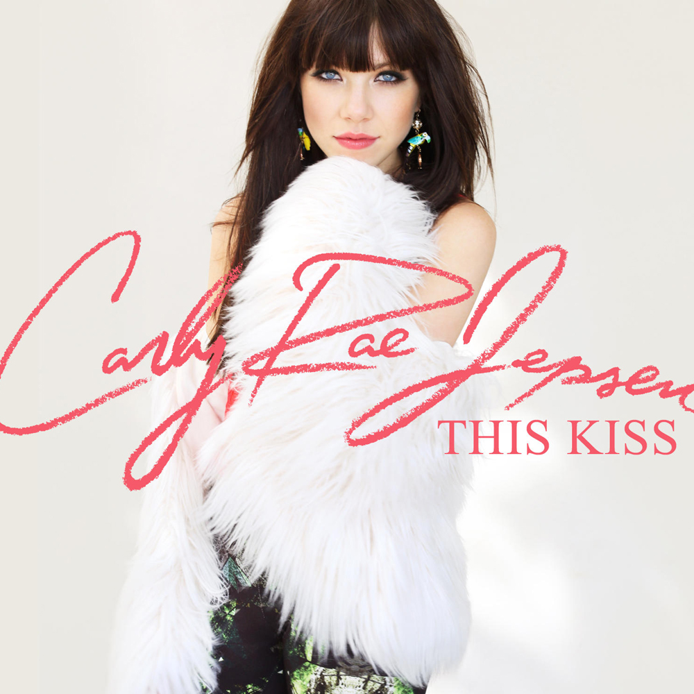 Carly Rae Jepsen 04 This Kiss