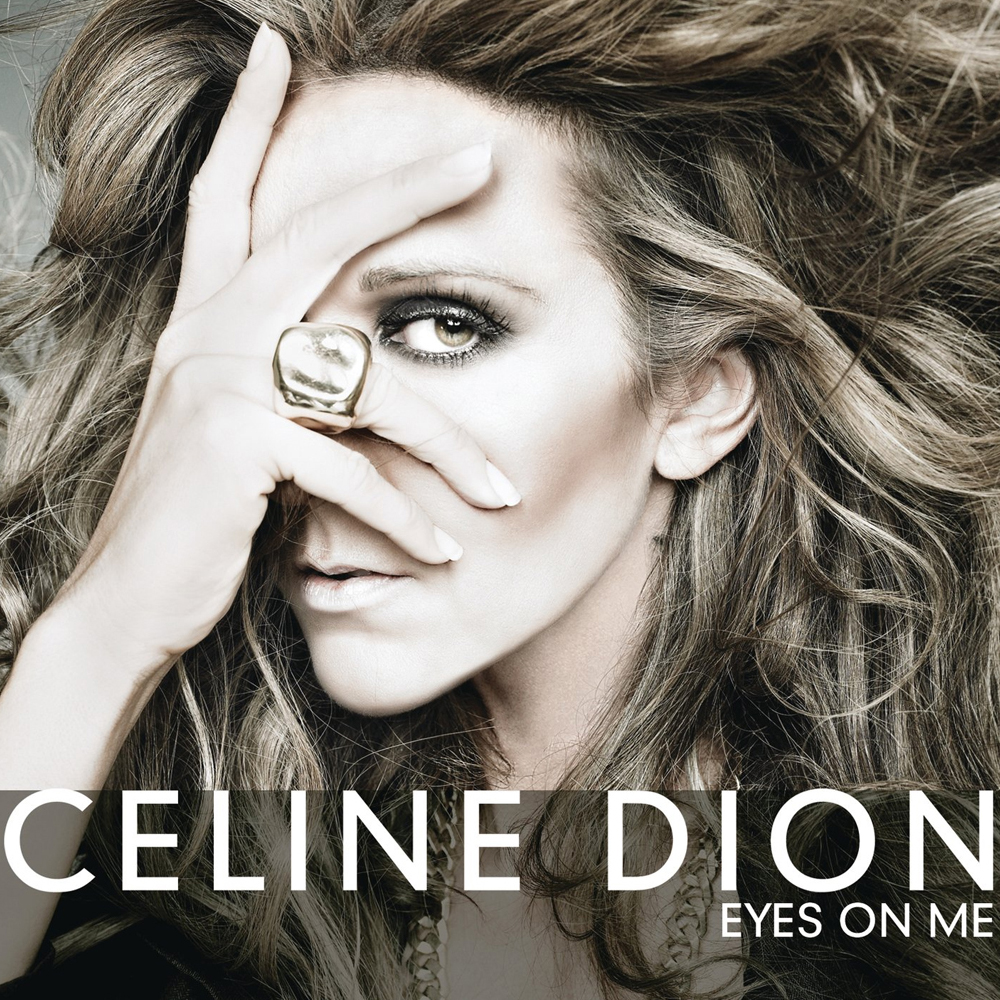 Celine Dion 25 Eyes On Me