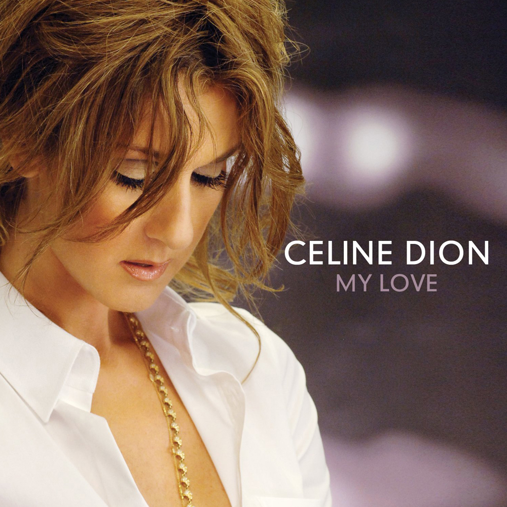 Celine Dion 27 My Love