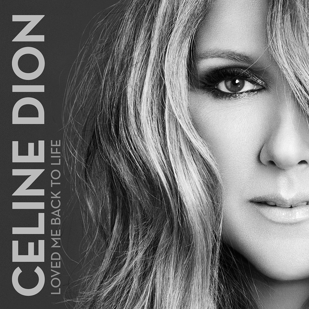 Celine Dion 28 Loved Me Back To Life