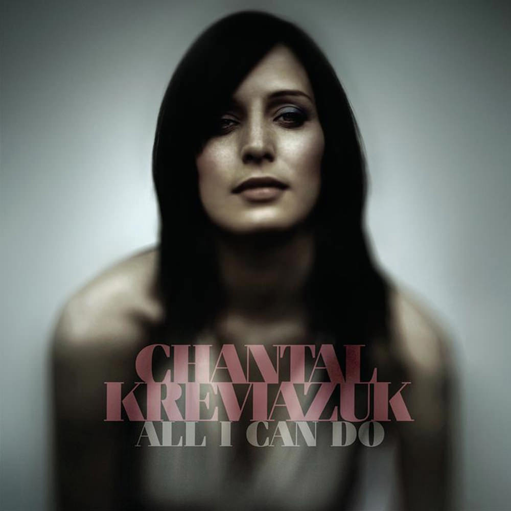 Chantal Kreviazuk 08 All I Can Do