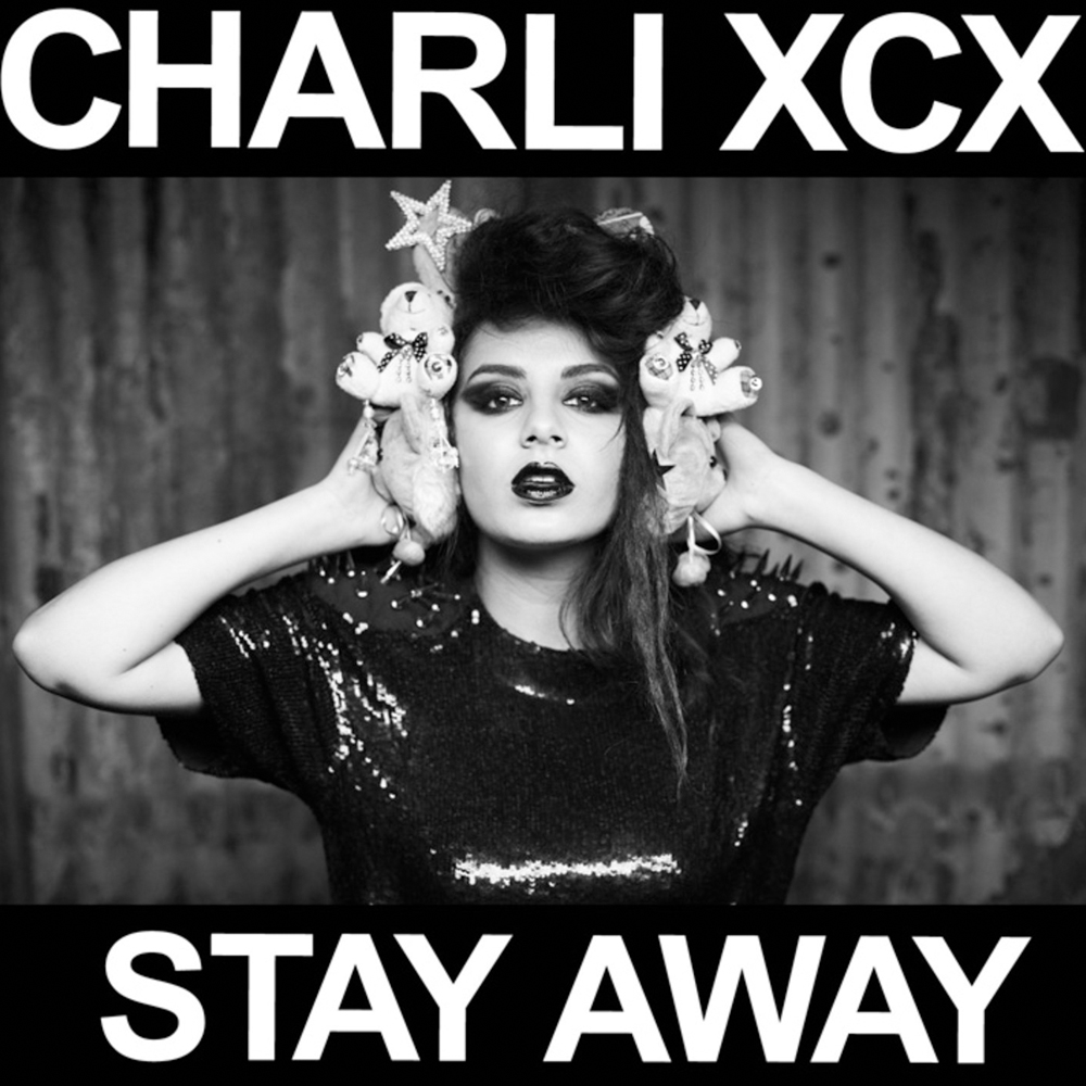 Charli X C X 04 Stay Away