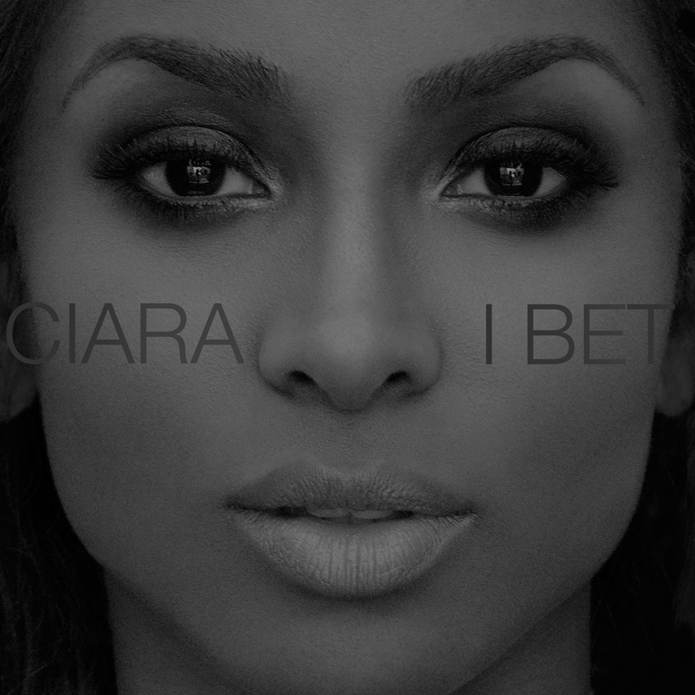 Ciara 21 I Bet