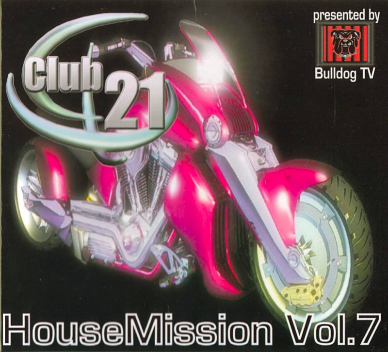 Club 21  House Mission 07 Front