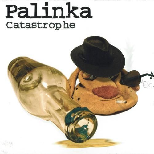 catastrophe palinka  