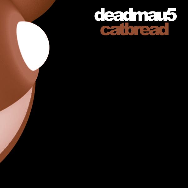 catbread deadmau5 