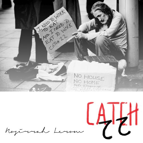 catch 22 nosirrah lerom 