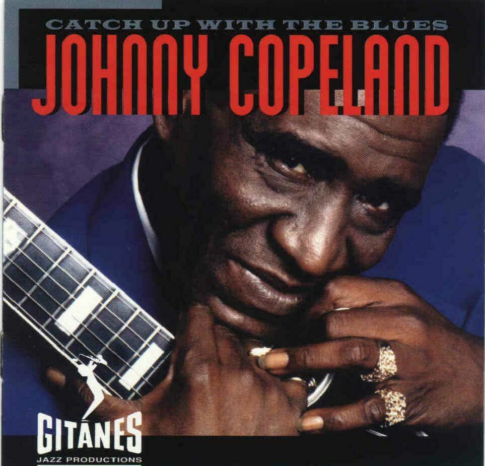 catch up with the bl johnny copeland 