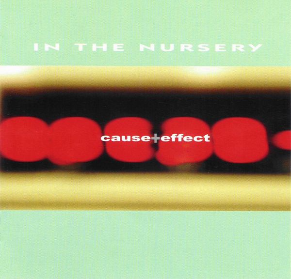 cause effect in the nursery  