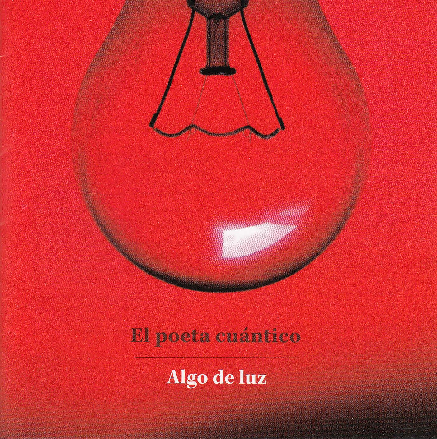 cd algo de luz el poeta cuantico