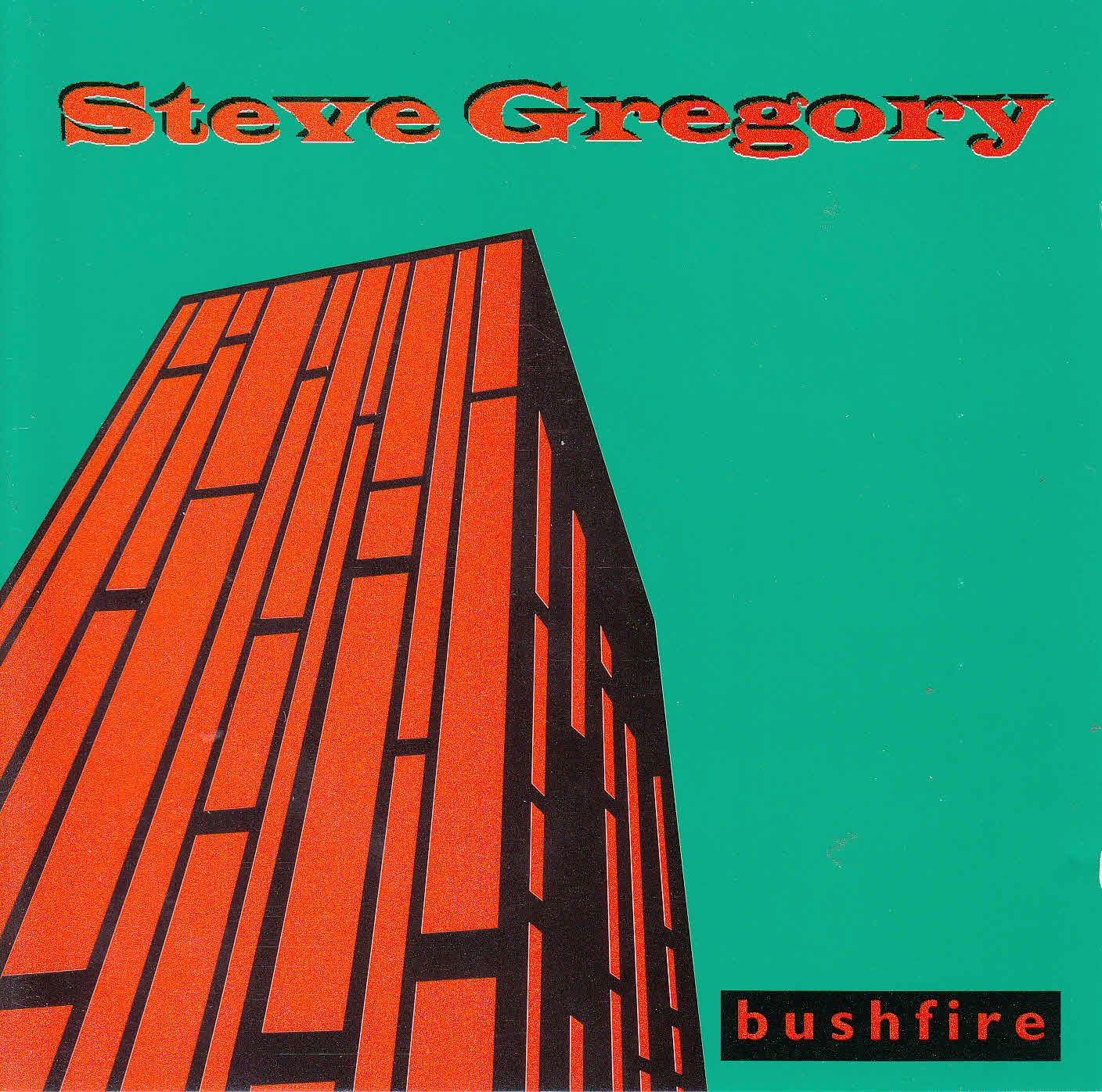cd bushfire steve gregory