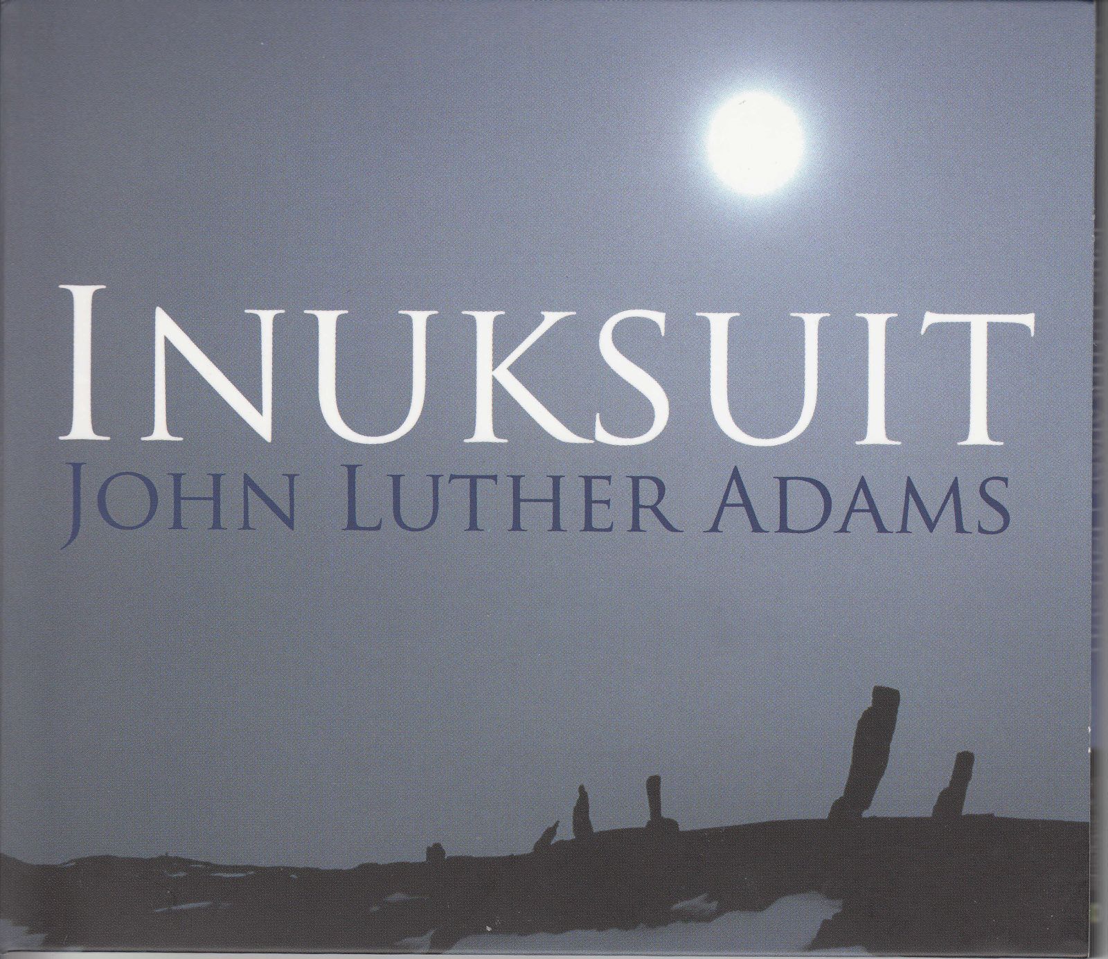 cd inuksuit john luther adams