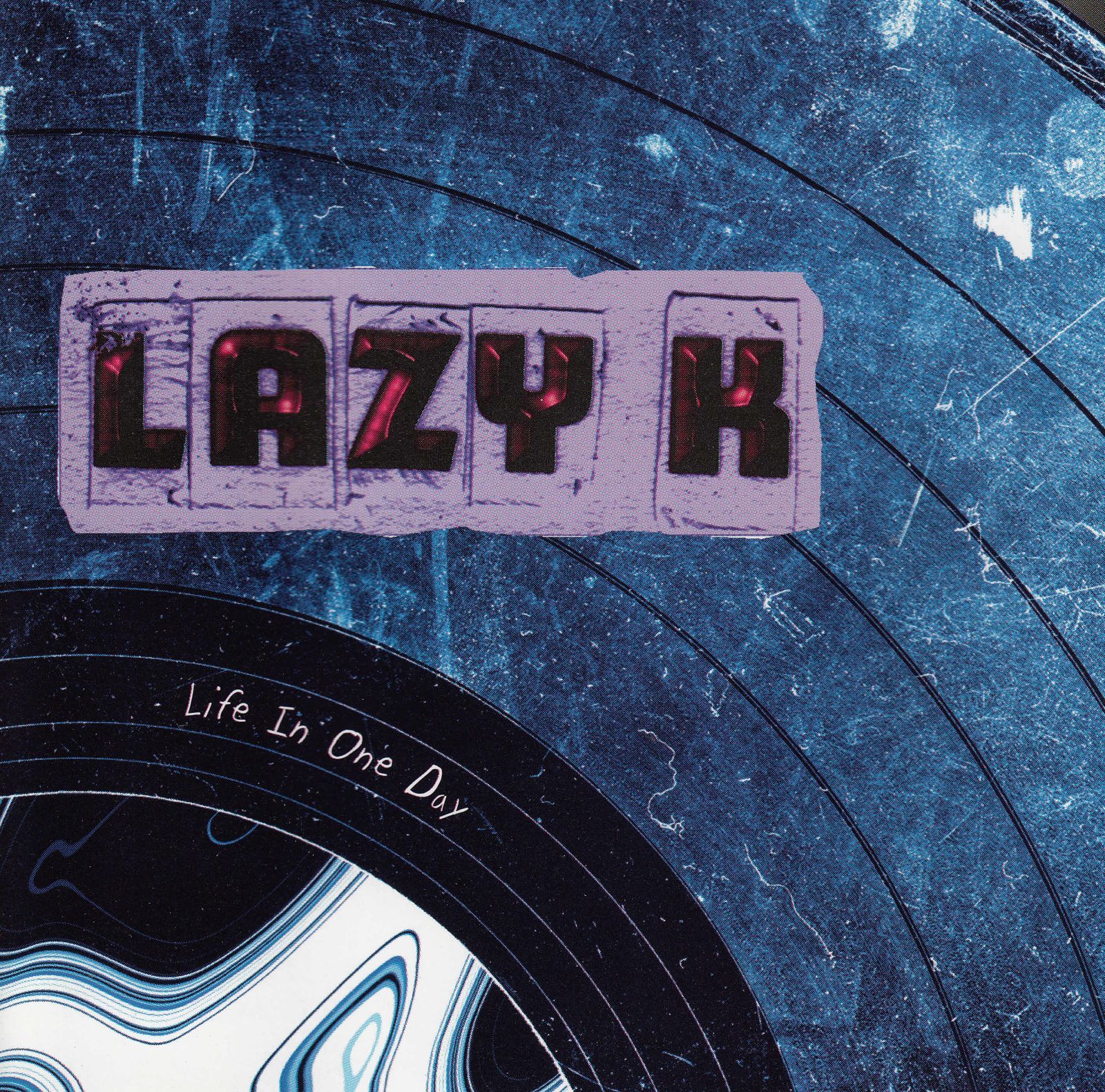 cd life in one day lazy k