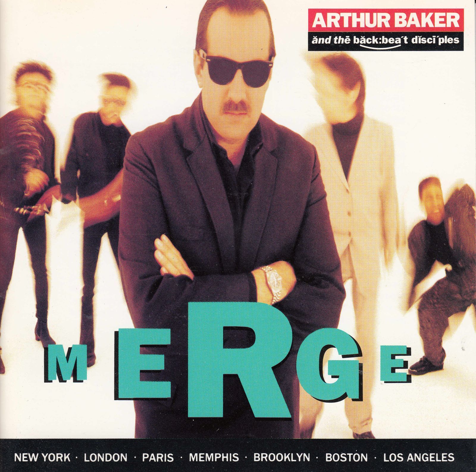 cd merge arthur baker and the backbeat disciples