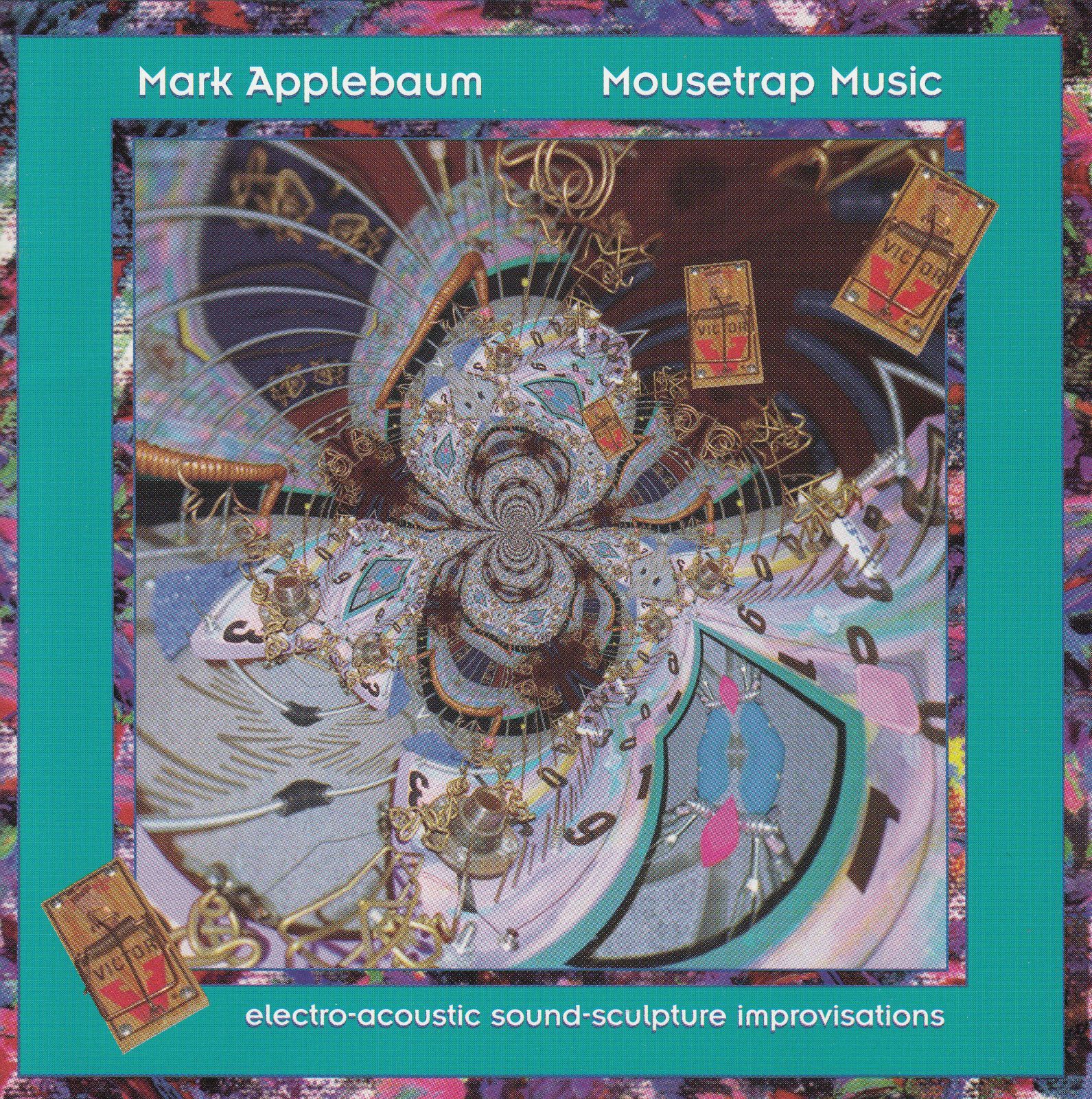 cd mousetrap music mark applebaum 
