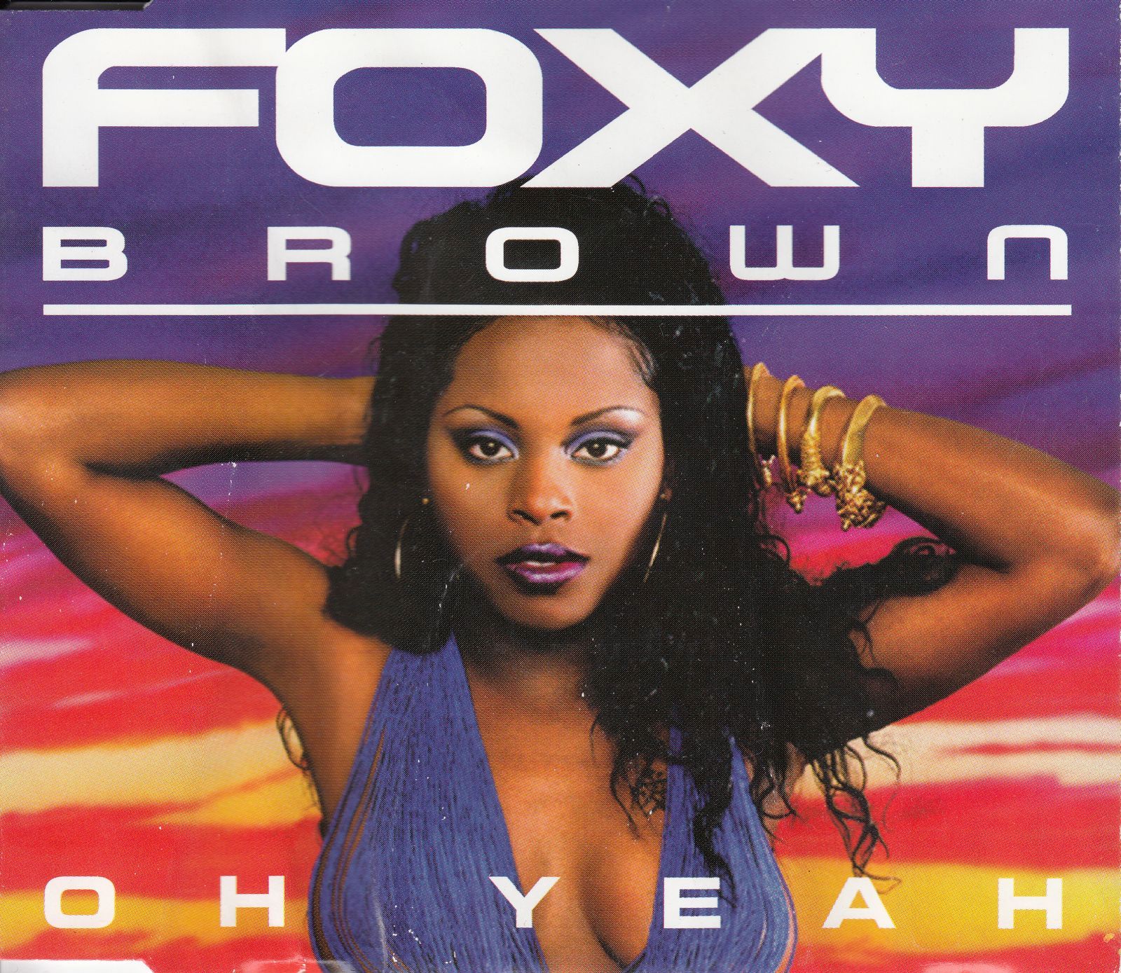 cd oh yeah foxy brown