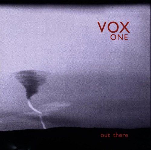 cd out there vox one