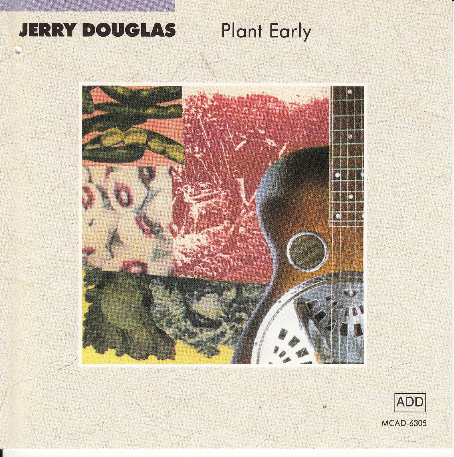 cd plant early jerry douglas