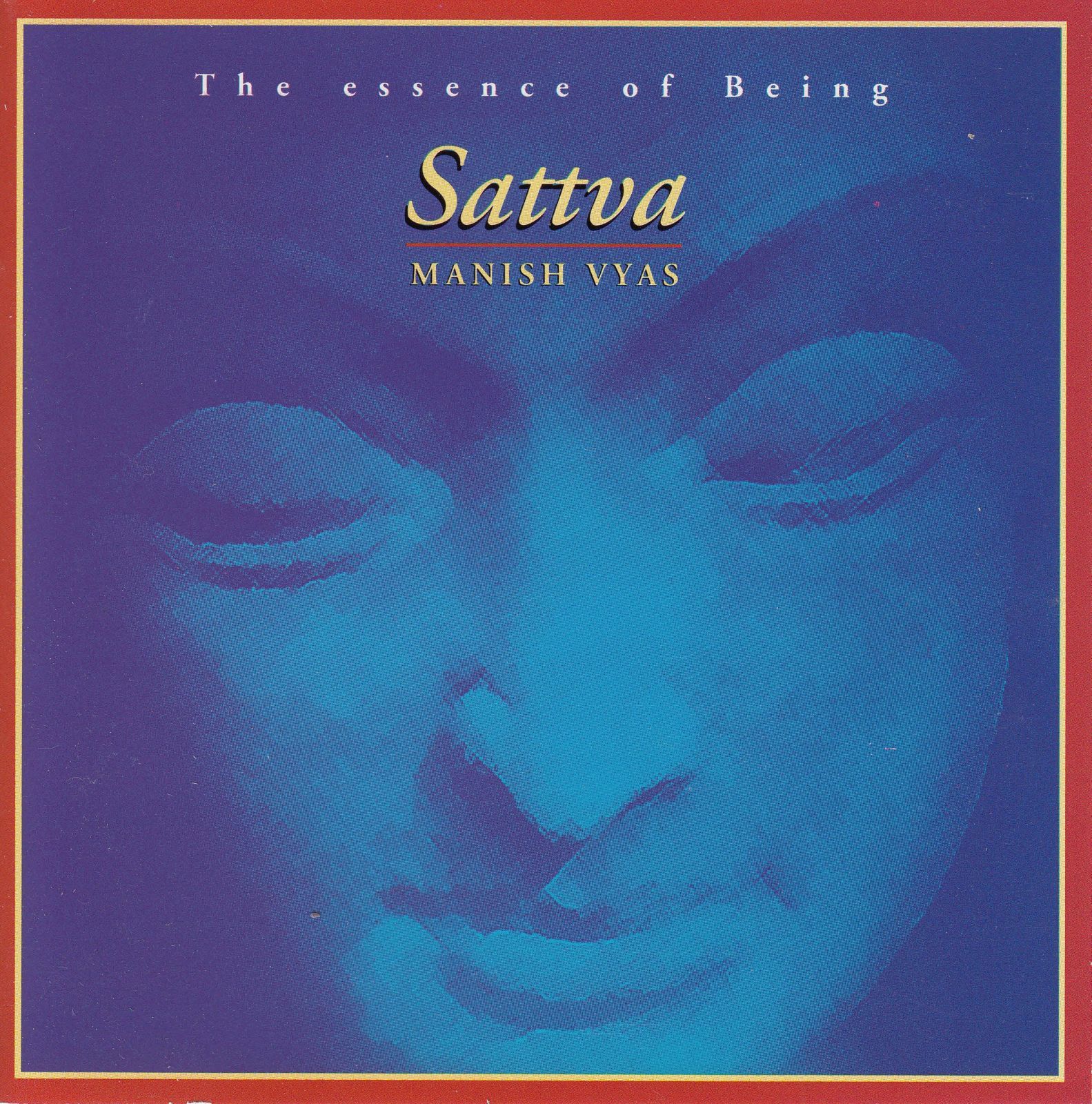 cd sattva the essence of being manish vyas