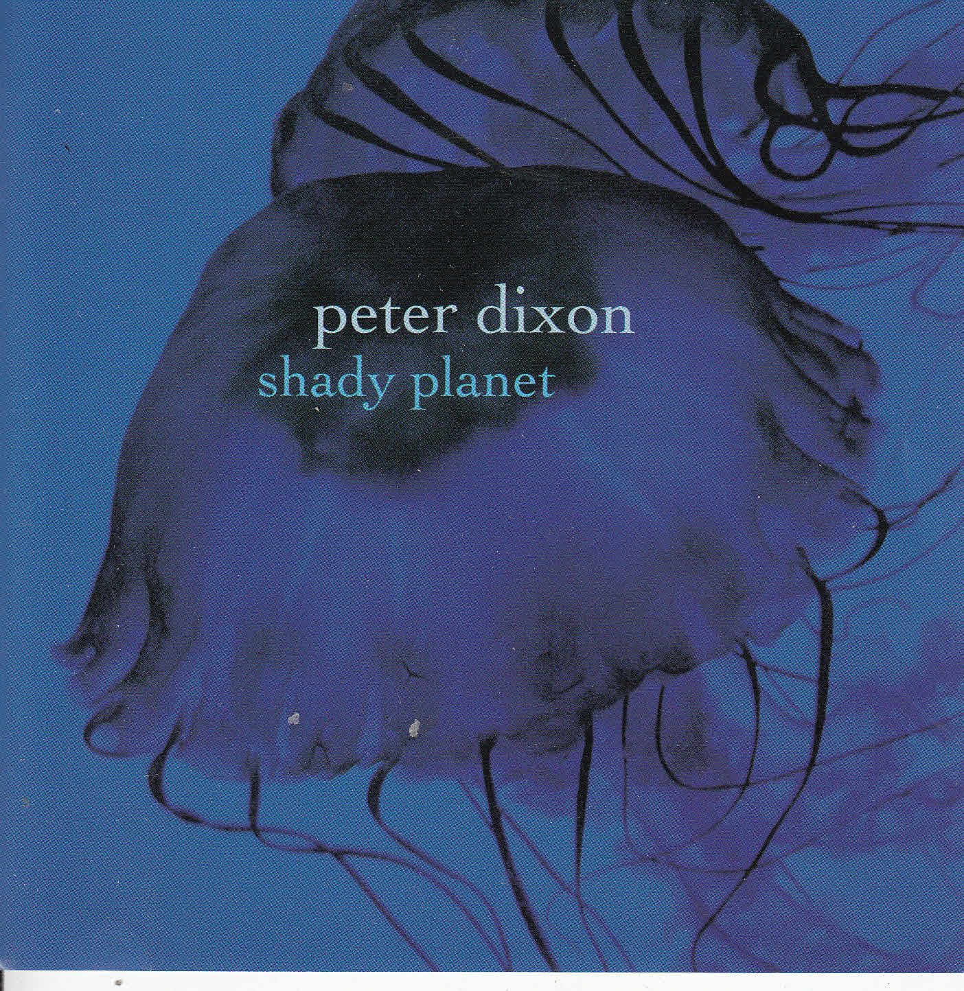 cd shady planet peter dixon