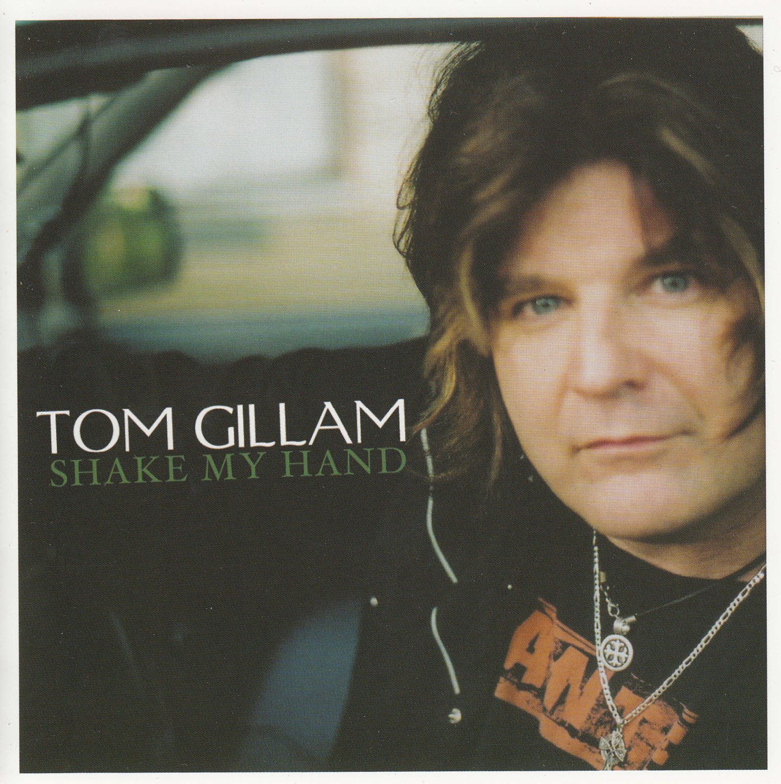 cd shake my hand tom gillam