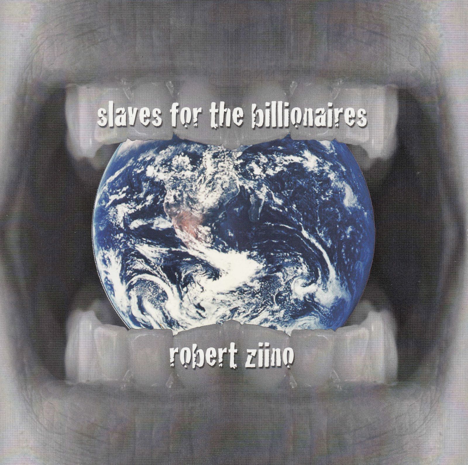 cd slaves for the billionaires robert ziino 