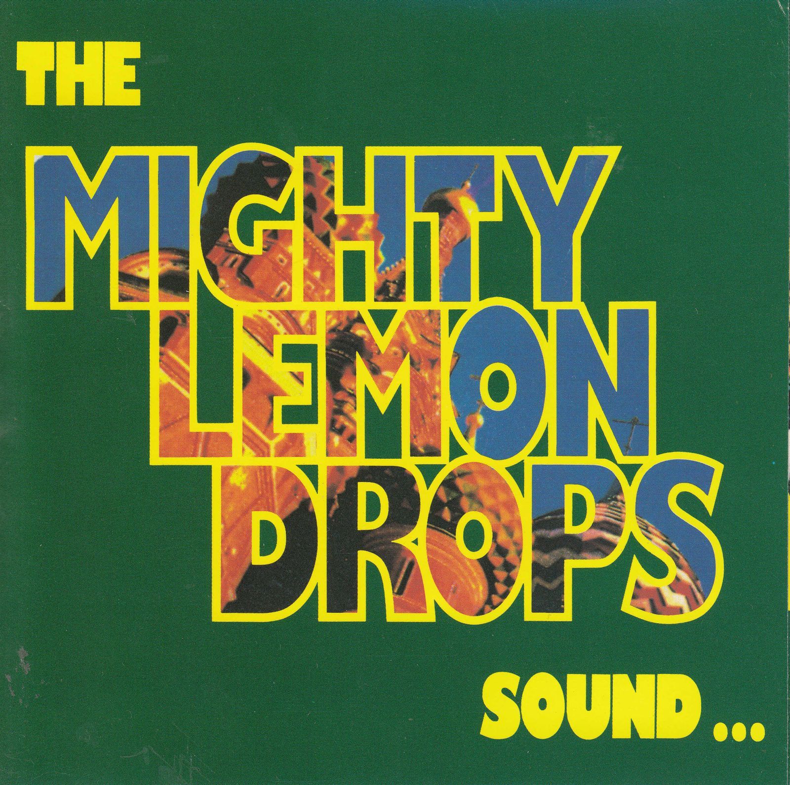 cd sound... the mighty lemon drops