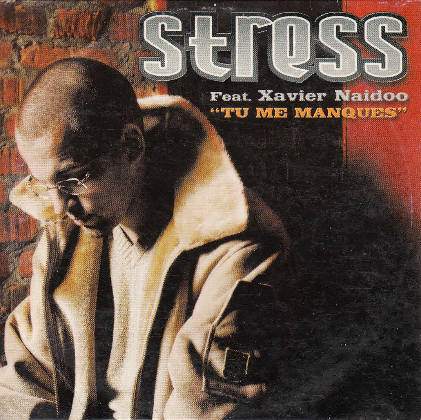 cd tu me manque stress feat xavier naidoo