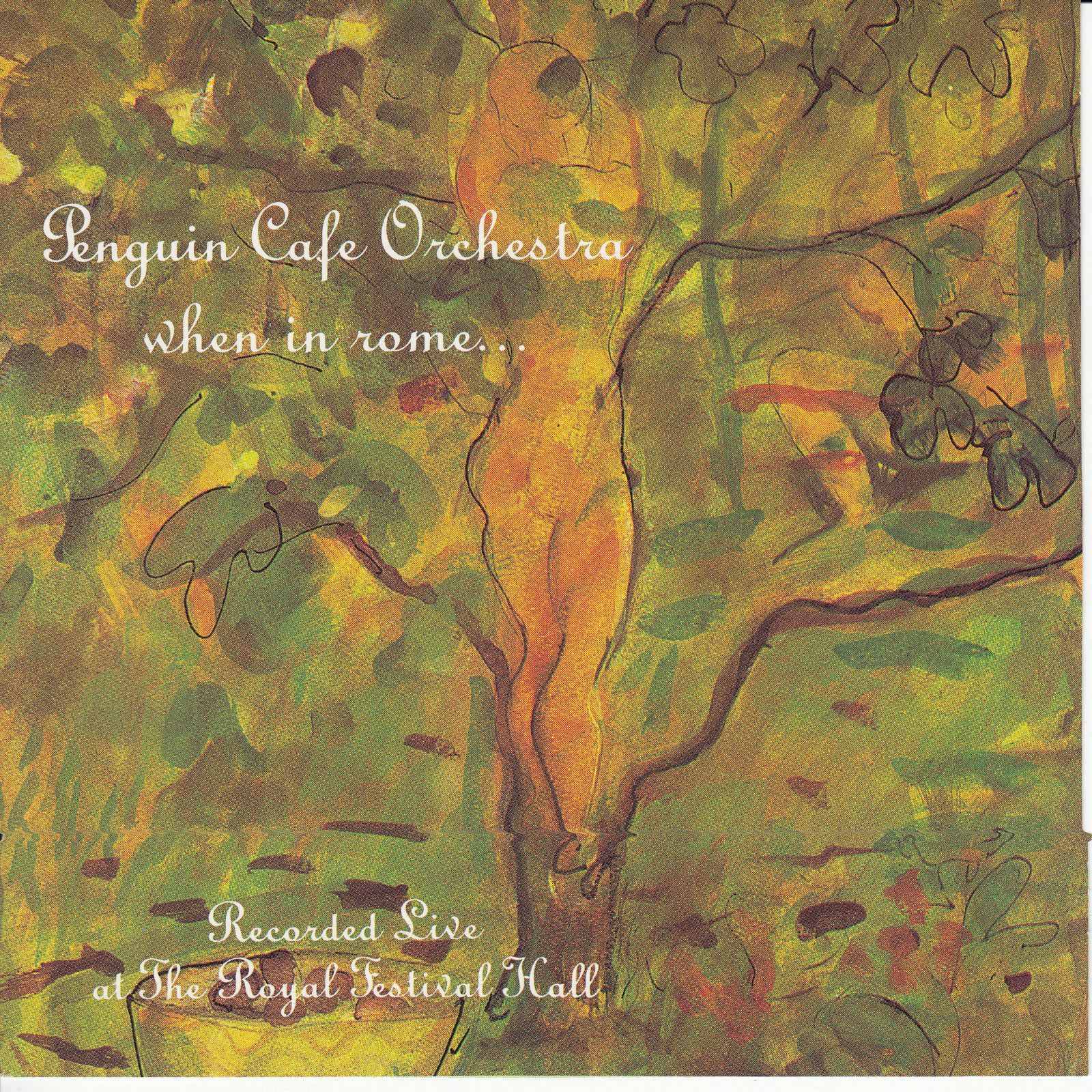 cd when in rome live penguin cafe orchestra