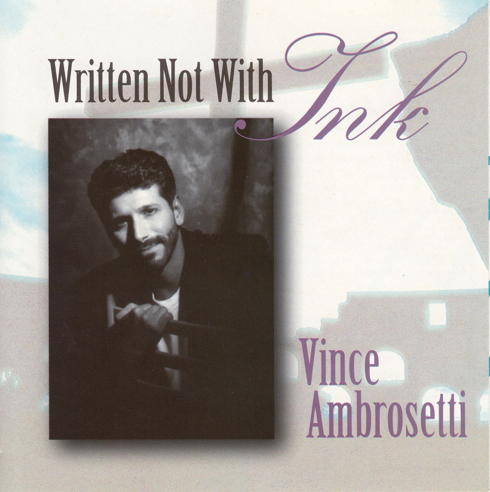 cd written not with ink vince ambrosetti