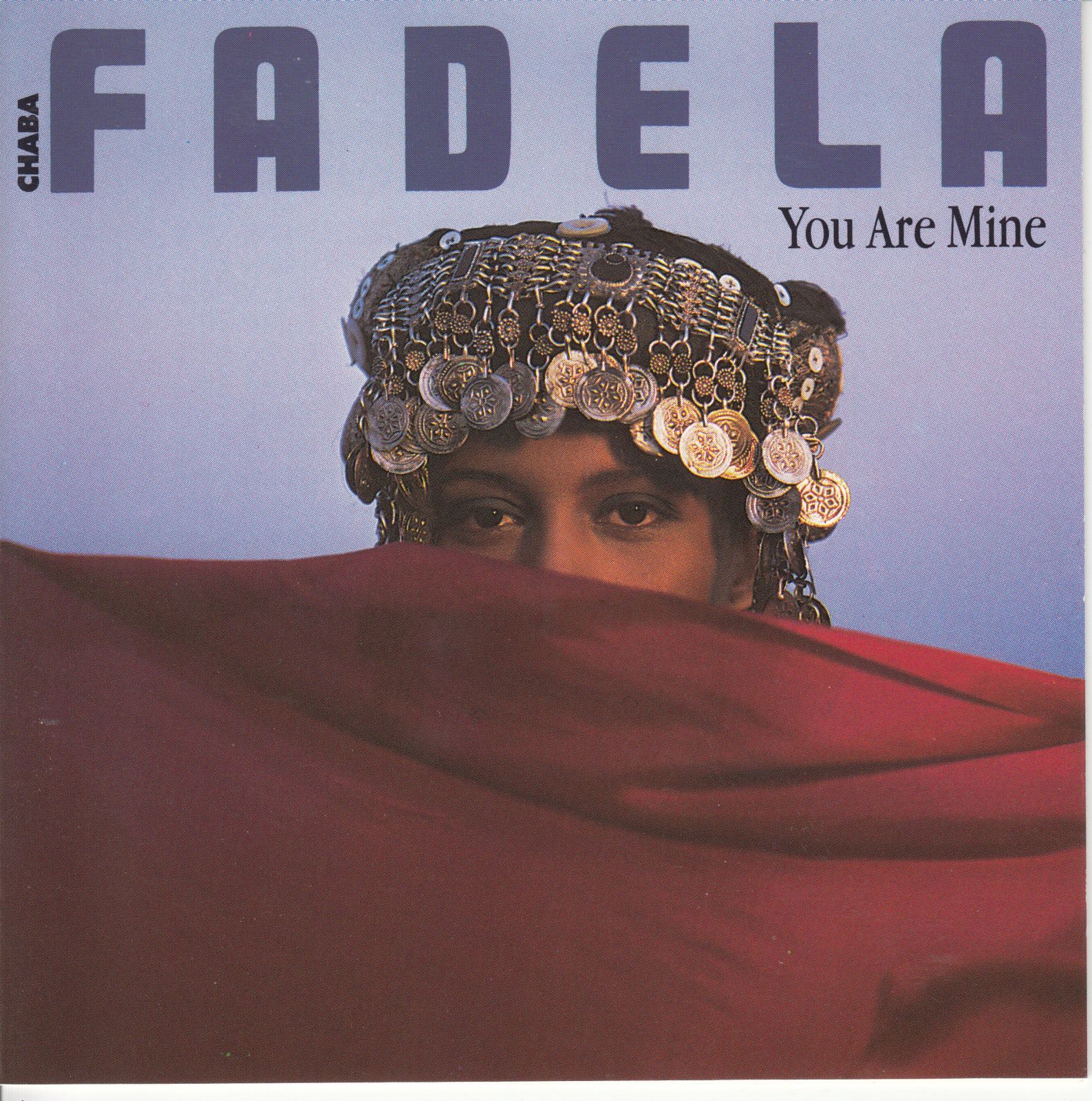 cd you are mine chaba fadela