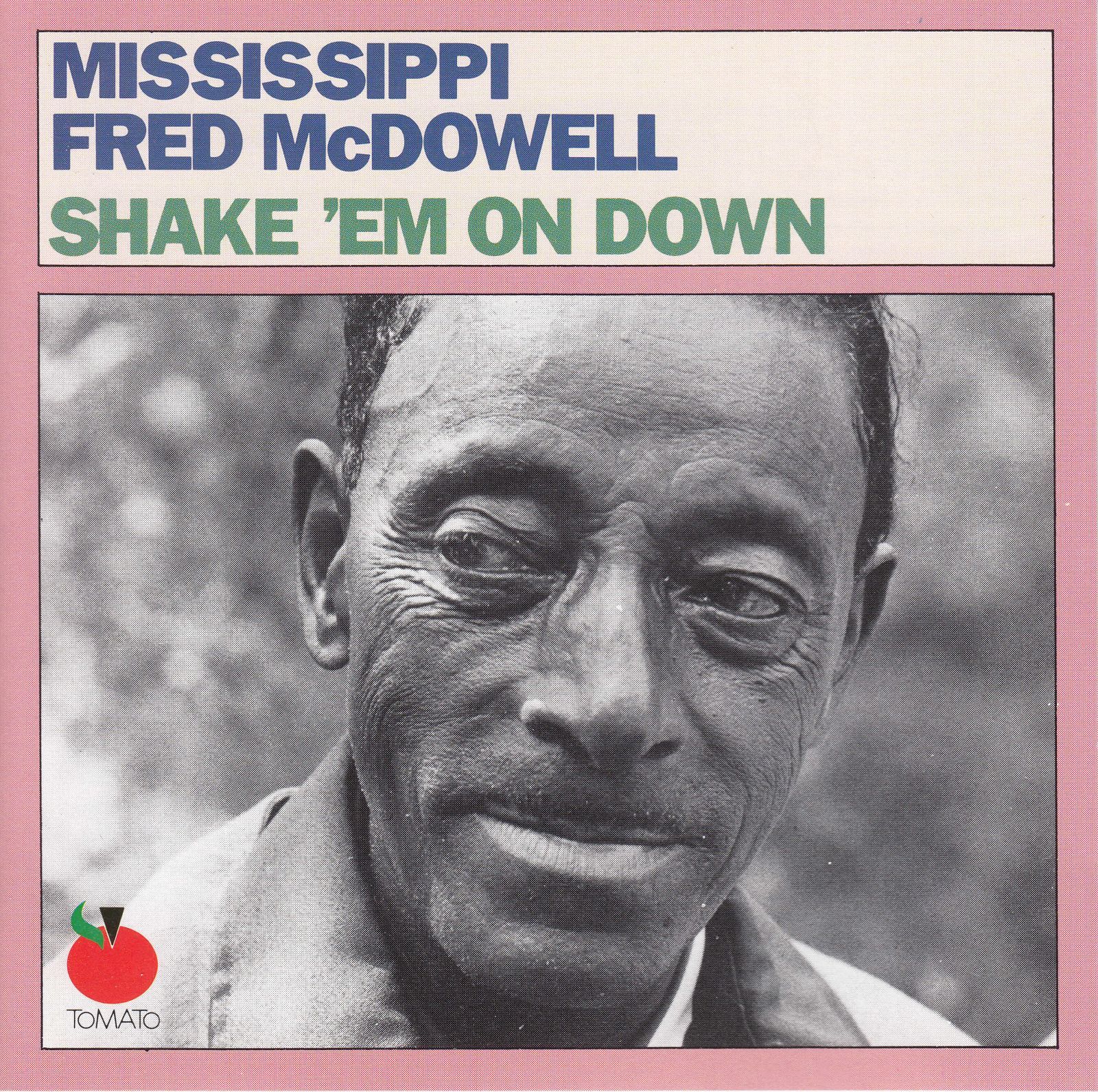 cd you got to move mississippi fred mcdowell