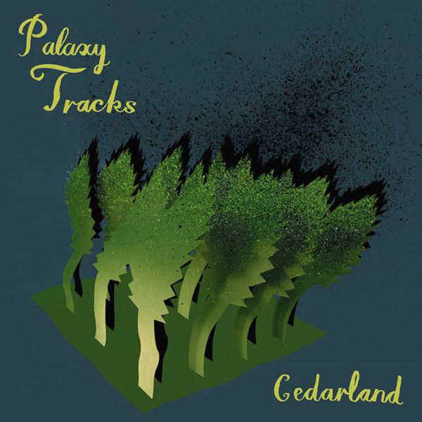 cedarland palaxy tracks  