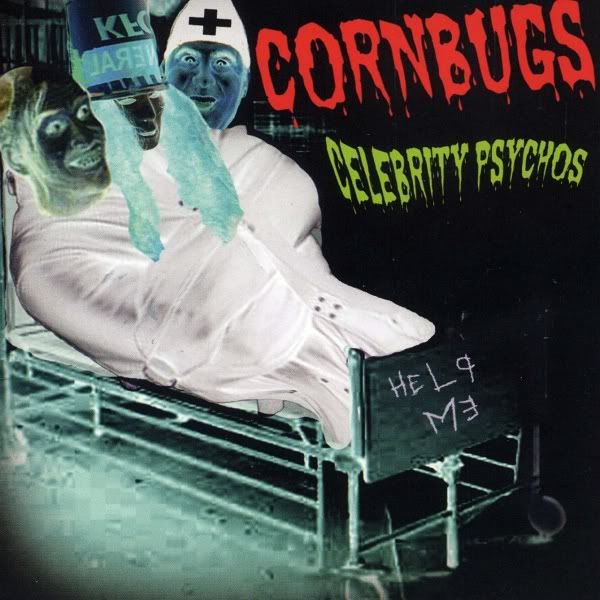 celebrity psychos cornbugs  