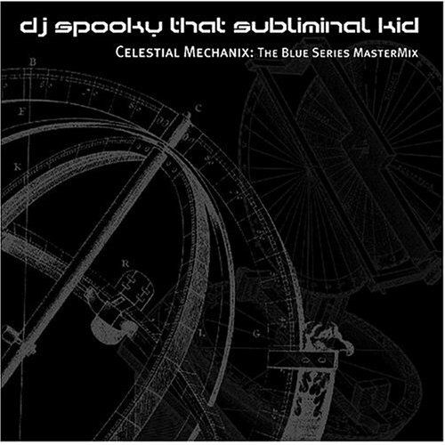 celestial mechanix dj spooky 