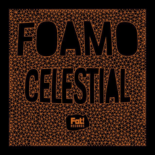 celestial foamo 