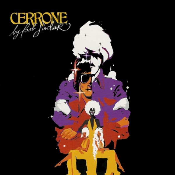cerrone by bob sincl bob sinclar 