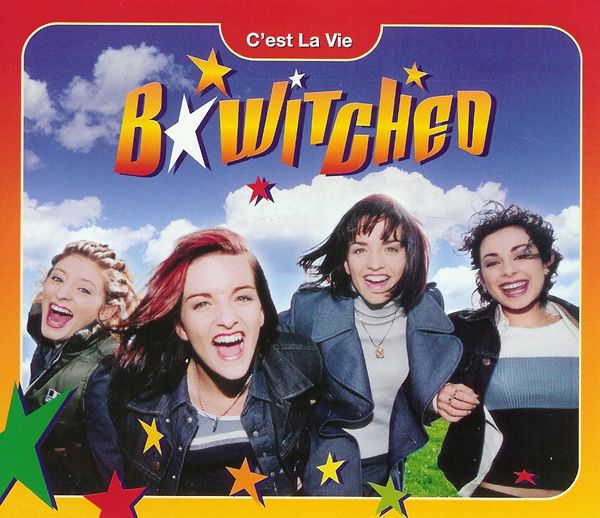 cest la vie bwitched  