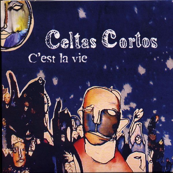 cest la vie celtas cortos 
