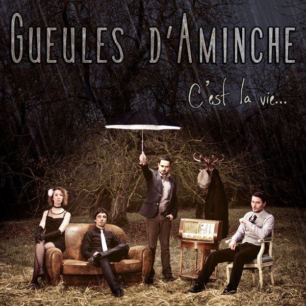 cest la vie gueules daminche 