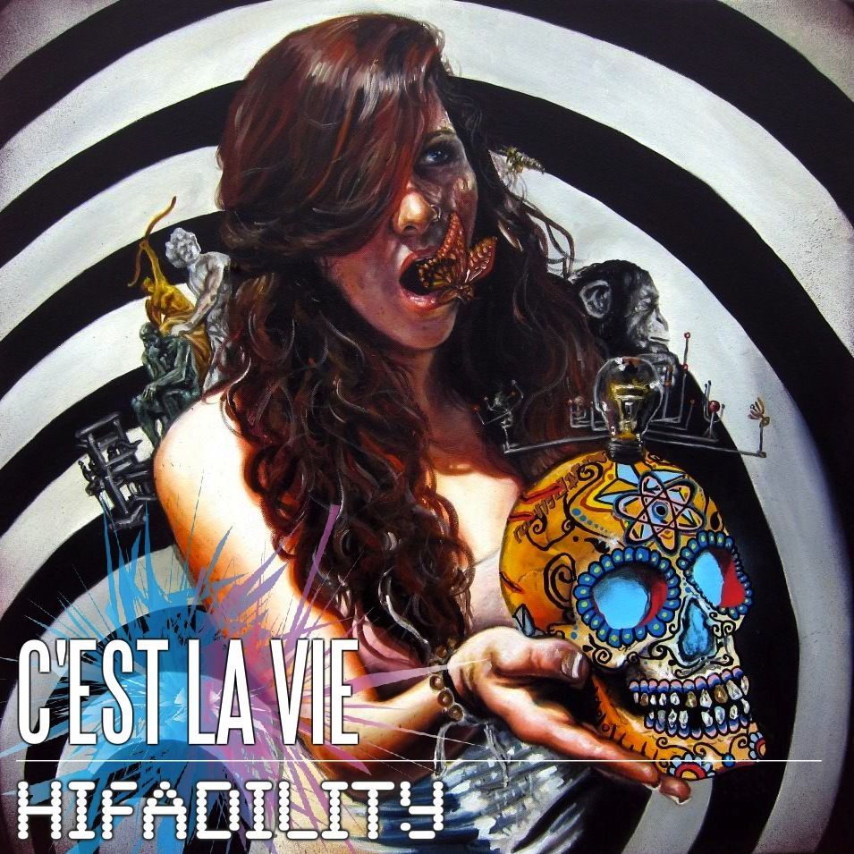 cest la vie hifadility 