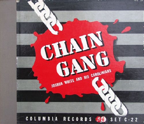 chain gang josh white 