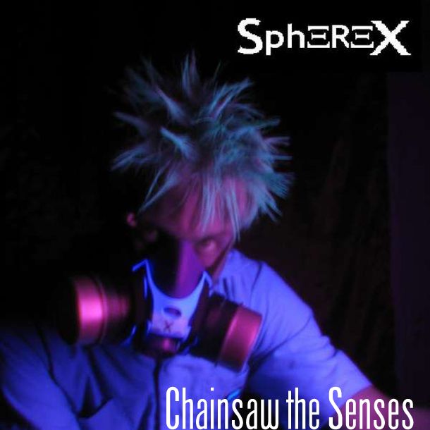 chainsaw the senses spherex  