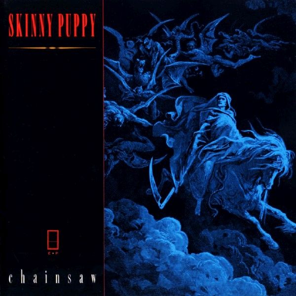 chainsaw skinny puppy 