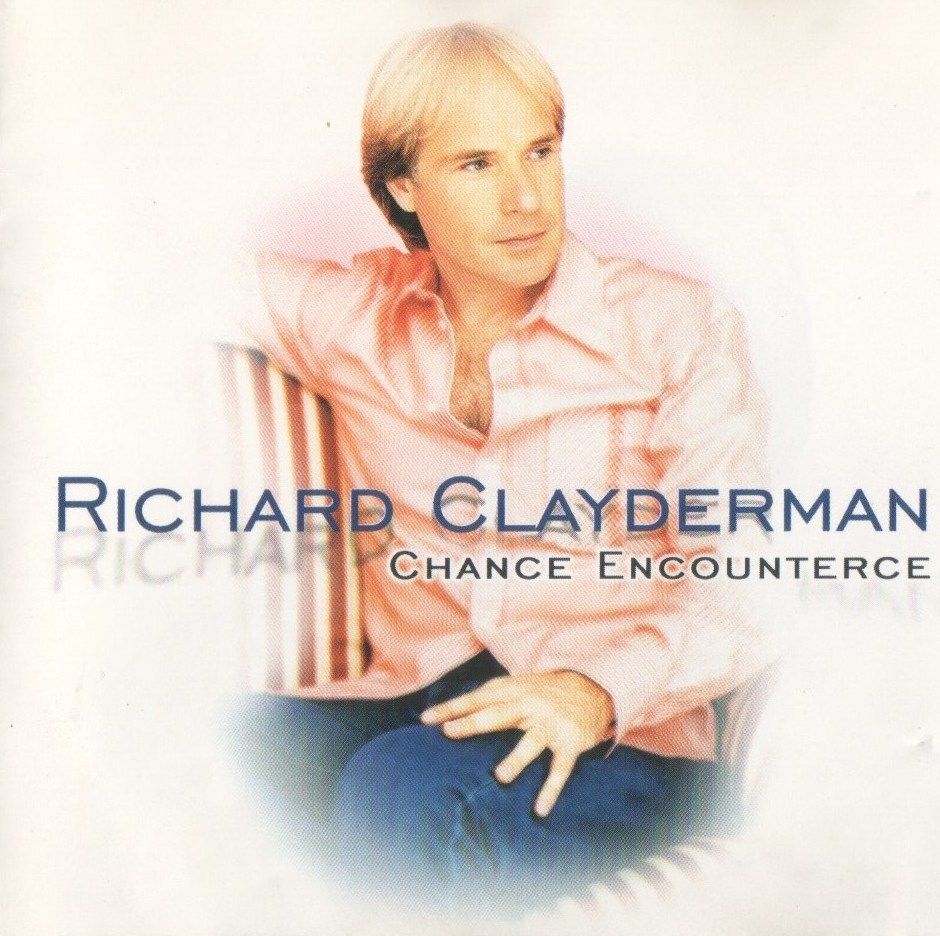 chance encounterce richard clayderman 