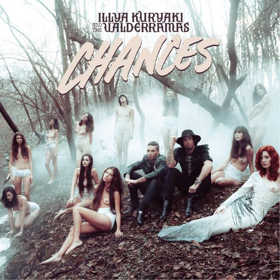 chances illya kuryaki and th 