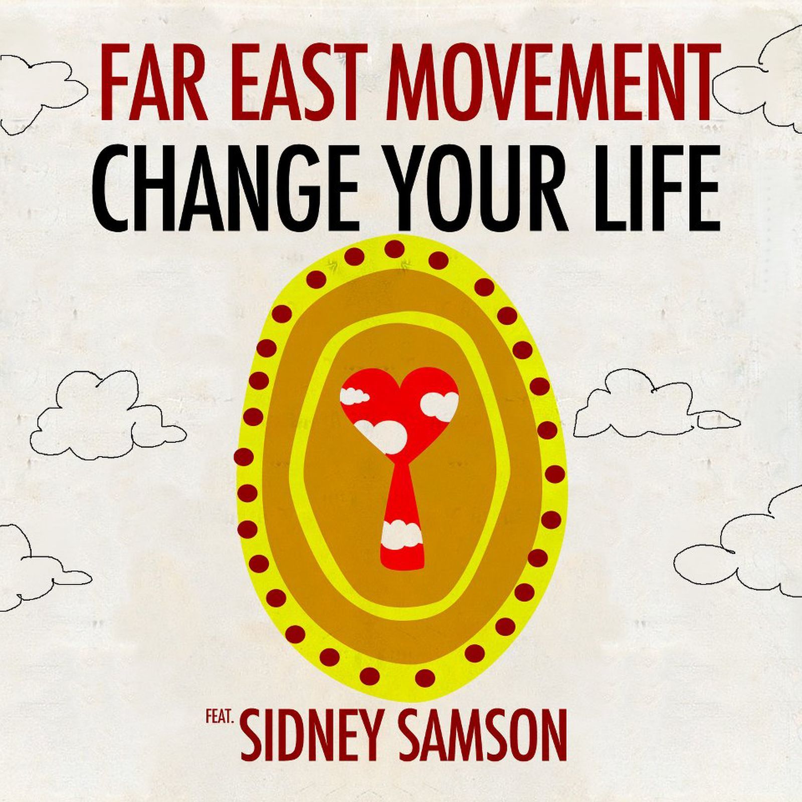 change your life far east movement 
